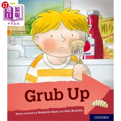 海外直订Oxford Reading Tree Explore with Biff, Chip and ... 牛津阅读树探索与Biff, Chip和Kipper:牛津6级:Grub Up