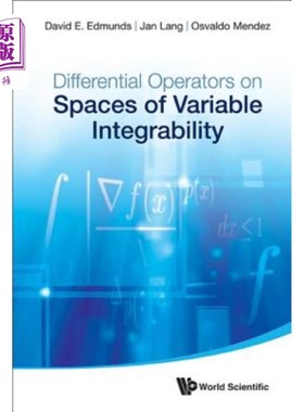 海外直订Differential Operators on Spaces of Variable Integrability 变量可积空间上的微分算子