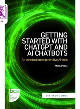 海外直订Getting Started with ChatGPT and AI Chatbots 开始使用ChatGPT和AI聊天机器人