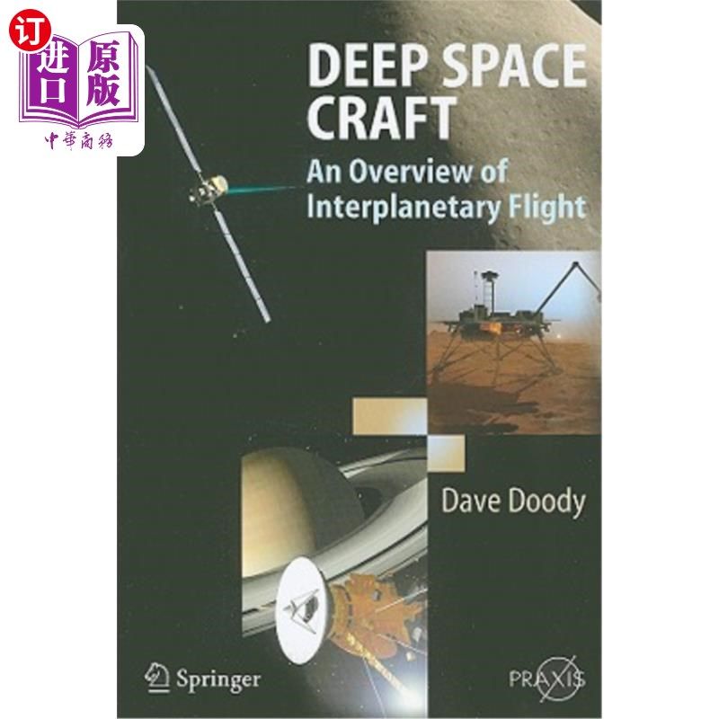 海外直订Deep Space Craft: An Overview of Interplanetary Flight 深空飞行器:星际飞行概述