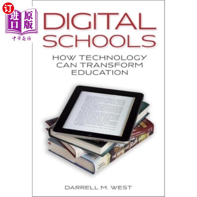 海外直订Digital Schools: How Technology Can Transform Education 数字学校:技术如何改变教育