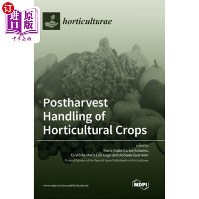 海外直订Postharvest Handling of Horticultural Crops 园艺作物采后处理