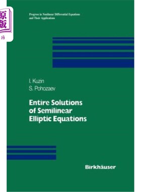 海外直订Entire Solutions of Semilinear Elliptic Equations 半线性椭圆型方程的整体解