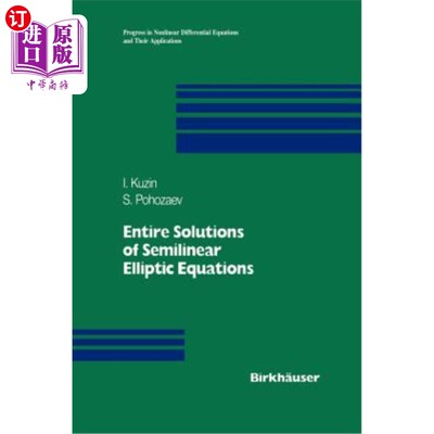 海外直订Entire Solutions of Semilinear Elliptic Equations 半线性椭圆型方程的整体解