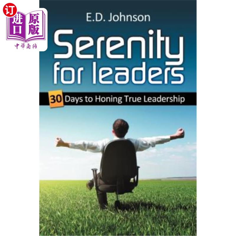 海外直订Serenity for Leaders: 30 Days to Honing True Leadership 领导者的宁静:30天来磨练真正的领导力