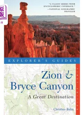 海外直订Explorer's Guide Zion & Bryce Canyon: A Great Destination 探险家指南锡安和布莱斯峡谷：一个伟大的目的地