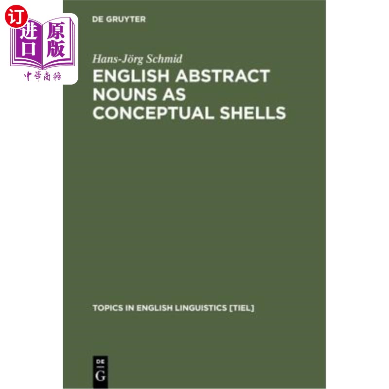 海外直订English Abstract Nouns as Conceptual Shells 作为概念壳的英语抽象名词