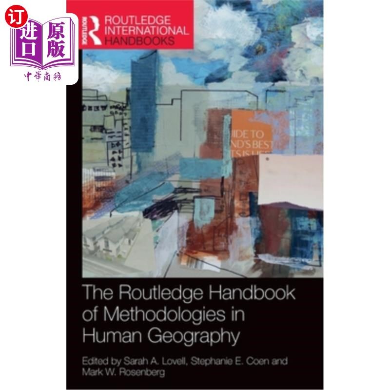 海外直订The Routledge Handbook of Methodologies in Human Geography 《劳特利奇人文地理学方法论手册》