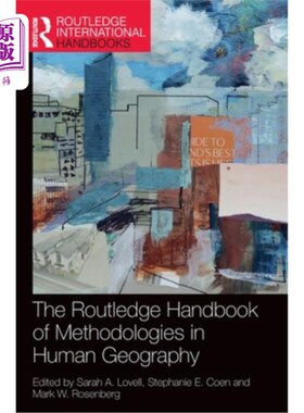 海外直订The Routledge Handbook of Methodologies in Human Geography 《劳特利奇人文地理学方法论手册》