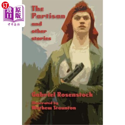 海外直订The Partisan and Other Stories 党派和其他故事