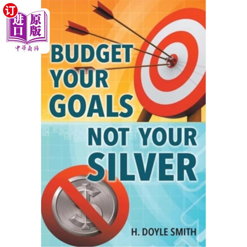 海外直订Budget Your Goals Not Your Silver 预算你的目标而不是你的银子