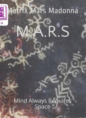 海外直订M.A.R.S: Mind Always Requires Space M.A.R.S:头脑总是需要空间