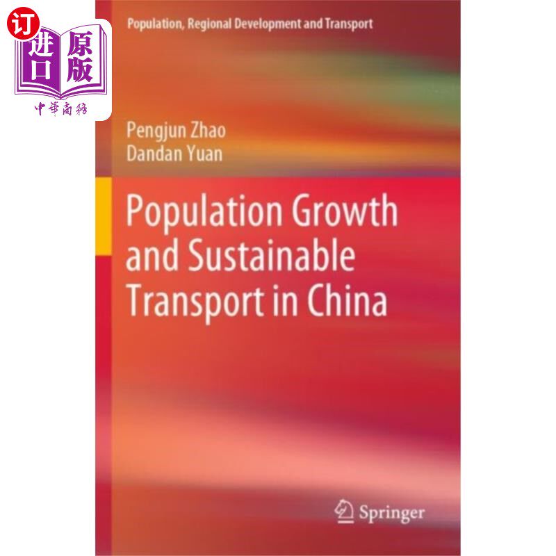海外直订Population Growth and Sustainable Transport in C... 中国人口增长与可持续交通