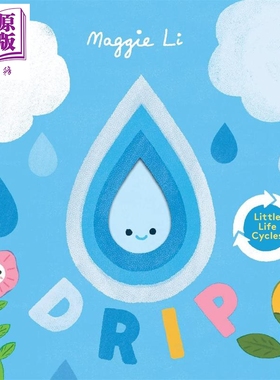 Little Life Cycles: Drip生命周期：小雨滴 英文原版 进口童书 儿童绘本 水循环 百科知识图画书 纸板书 2-5岁【中商原版】
