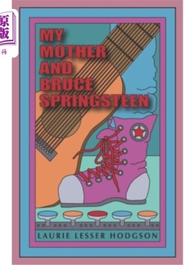 海外直订My Mother and Bruce Springsteen 我妈妈和布鲁斯·斯普林斯汀