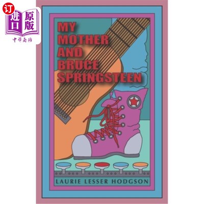 海外直订My Mother and Bruce Springsteen 我妈妈和布鲁斯·斯普林斯汀
