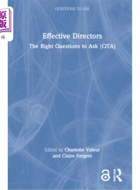 海外直订Effective Directors: The Right Questions to Ask (Qta) 有效的董事:问正确的问题(QTA)