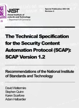 海外直订The Technical Specification for the Security Content Automation Protocol (SCAP): 安全内容自动化协议(