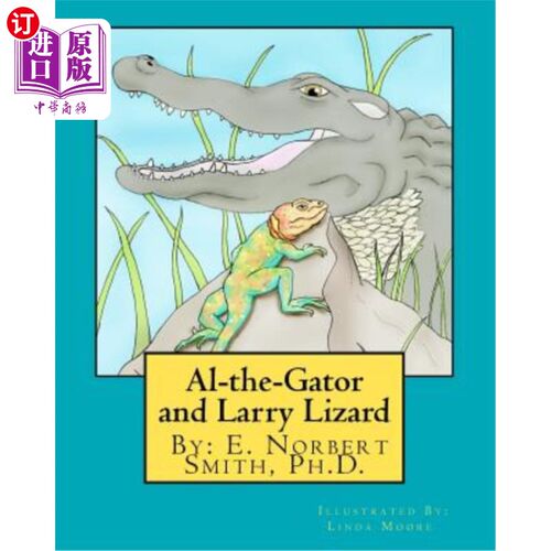 海外直订Al-the-Gator and Larry Lizard 鳄鱼和拉里·蜥蜴
