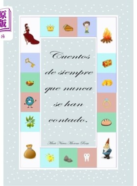 海外直订西班牙语 Cuentos de siempre que nunca se han contado 从未被讲述过的传统故事