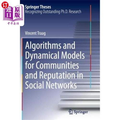 海外直订Algorithms and Dynamical Models for Communities and Reputation in Social Network 社会中社区和声誉的算法
