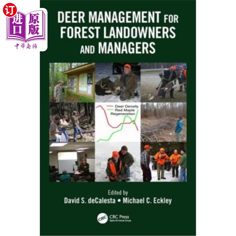 海外直订Deer Management for Forest Landowners and Managers 森林土地所有者和管理者的鹿管理