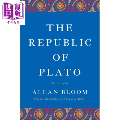 预售 理想国 阿兰 布鲁姆编译 权威再版 英文原版 The Republic of Plato Allan Bloom【中商原版】