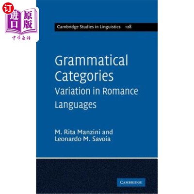 海外直订Grammatical Categories: Variation in Romance Languages 语法范畴：浪漫语言的变化