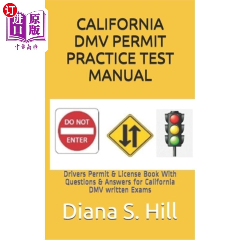 海外直订California DMV Permit Practice Test Manual: Drivers Permit & License Book With Q 加州DMV许可证实践测试手册