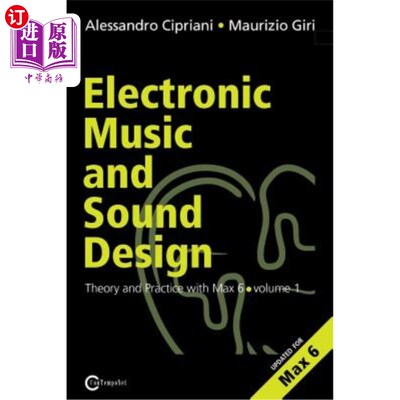 海外直订Electronic Music and Sound Design - Theory and Practice with Max and Msp - Volum 电子音乐和声音设计.