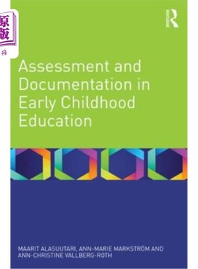 海外直订Assessment and Documentation in Early Childhood Education 幼儿教育的评估和文件