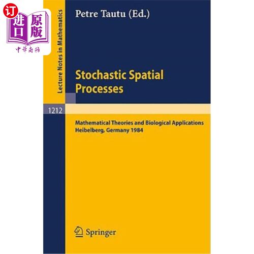 海外直订Stochastic Spatial Processes: Mathematical Theories and Biological Applications 随机空间过程:数学理论与生物