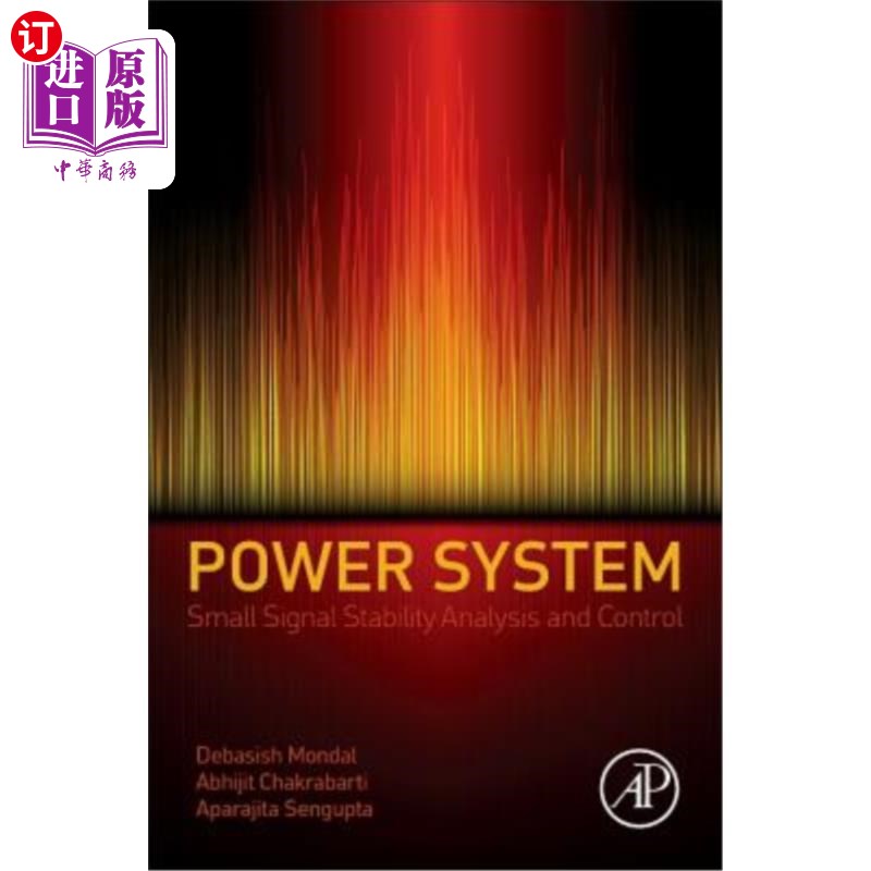 海外直订Power System Small Signal Stability Analysis and Control 电力系统小信号稳定性分析与控制