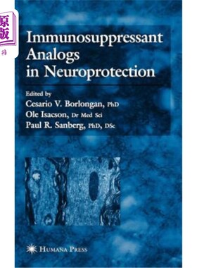 海外直订医药图书Immunosuppressant Analogs in Neuroprotection 神经保护中的免疫抑制剂类似物