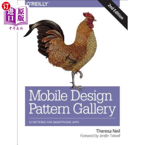 海外直订Mobile Design Pattern Gallery: Ui Patterns for Smartphone Apps 移动设计模式库：智能手机应用程序的用户界面模