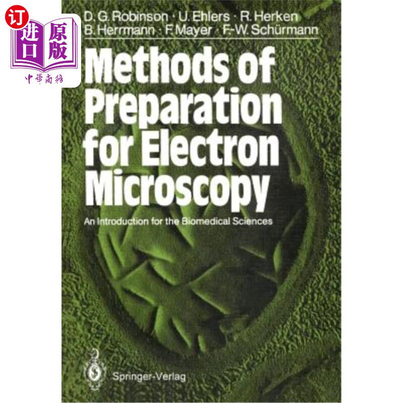 海外直订Methods of Preparation for Electron Microscopy: An Introduction for the Biomedic 电子显微镜的制备方法:生物