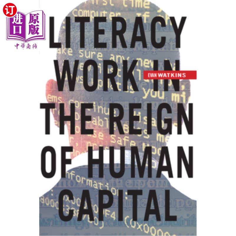 海外直订Literacy Work in the Reign of Human Capital 人力资本统治下的扫盲工作
