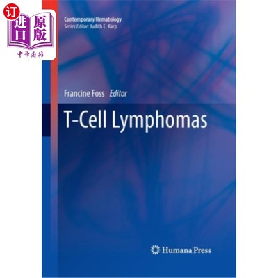 海外直订医药图书T-Cell Lymphomas T细胞淋巴瘤