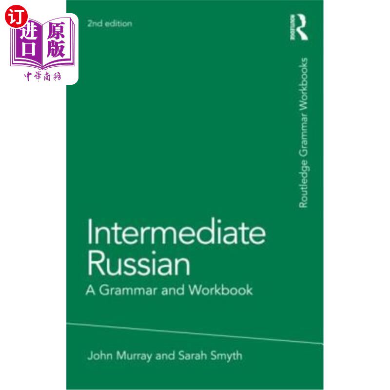 海外直订Intermediate Russian: A Grammar and Workbook 中级俄语：语法和练习册
