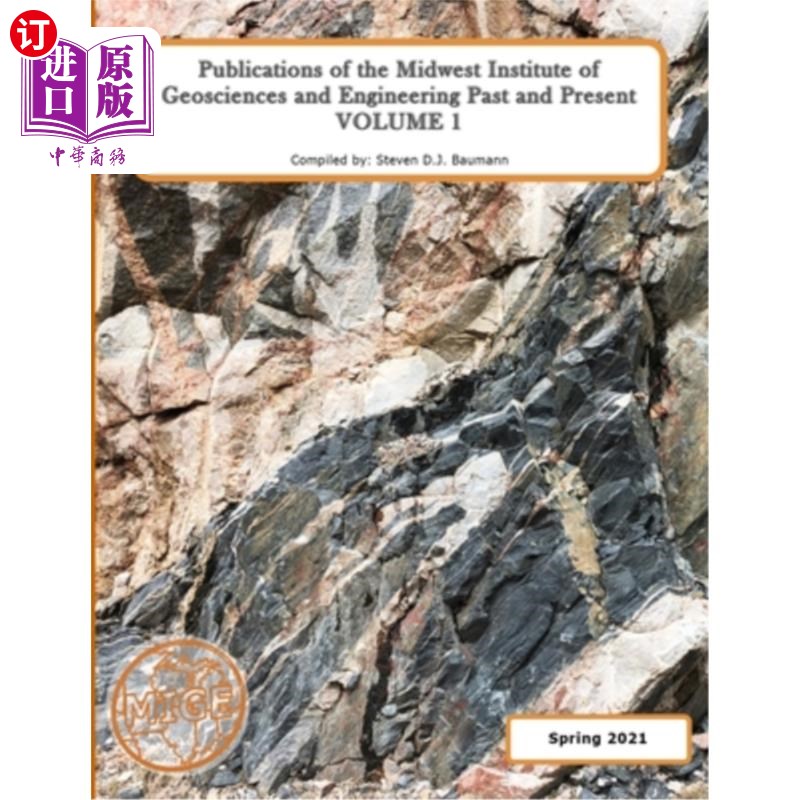 海外直订Publications of the Midwest Institute of Geosciences and Engineering Past and Pr 中西部地球科学与工程研究所