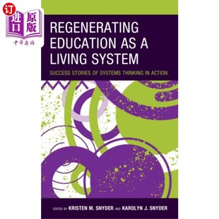 Living System 系统 海外直订Regenerating 使教育成为一个有生命 Education