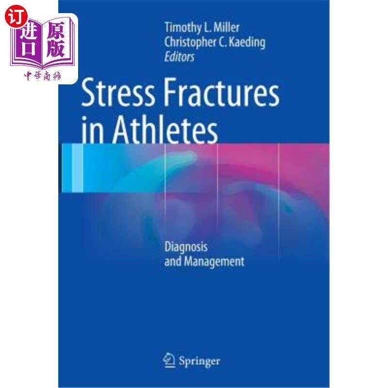 海外直订医药图书Stress Fractures in Athletes: Diagnosis and Management 运动员应力性骨折的诊断和治疗