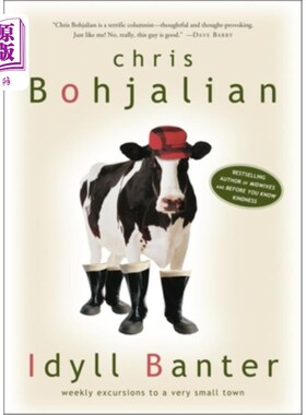 海外直订Idyll Banter: Weekly Excursions to a Very Small Town 田园诗般的玩笑:每周游览一个非常小的城镇