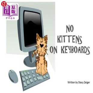 海外直订No Kittens on Keyboards 键盘上不要小猫