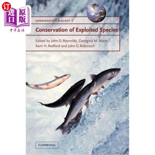 海外直订Conservation of Exploited Species 保护被开发物种