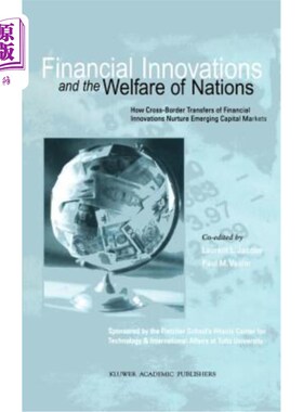 海外直订Financial Innovations and the Welfare of Nations: How Cross-Border Transfers of  金融创新与国家福利：金融创