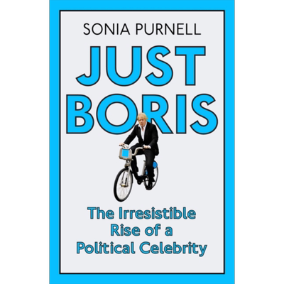 预售 鲍里斯 约翰逊传记 Just Boris A Tale of Blond Ambition A Biography of Boris Johnson 英文原版 Sonia Purnell【中商原版