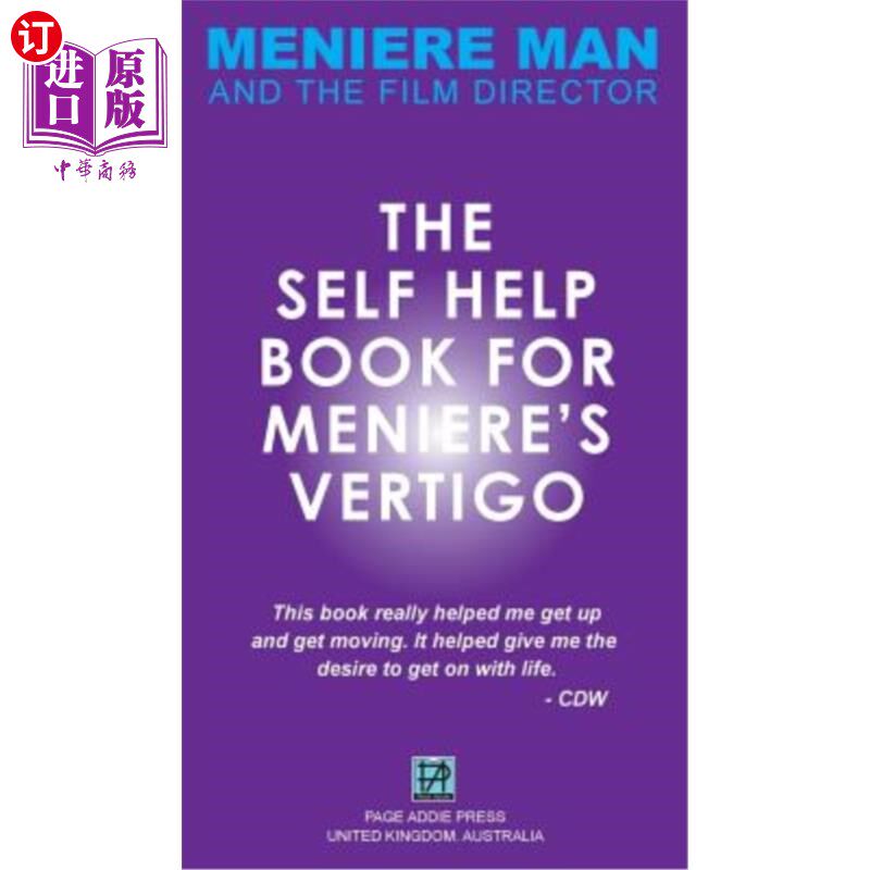 Meniere Man. The Self-Help Book For Meniere's Vertigo.: Meniere Man And The Film 梅尼埃人。梅尼埃眩晕症的自【中商原版】?