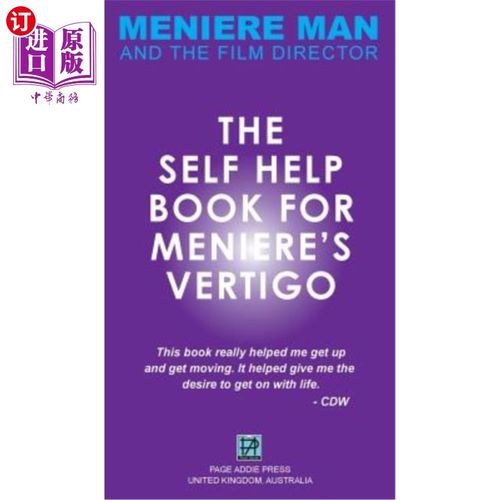 Meniere Man. The Self-Help Book For Meniere's Vertigo.: Meniere Man And The Film 梅尼埃人。梅尼埃眩晕症的自【中商原版】