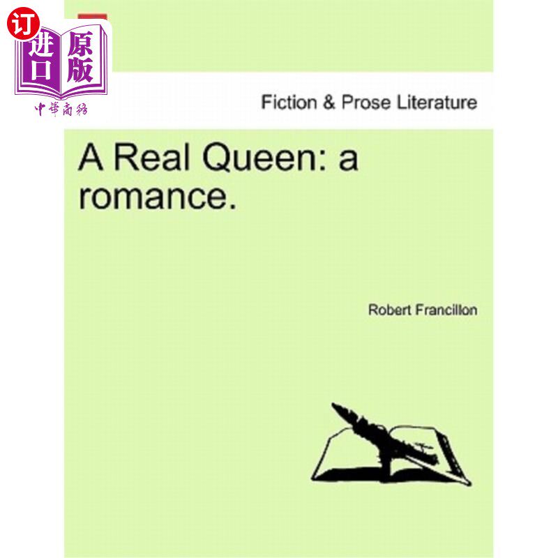海外直订A Real Queen: A Romance. 真正的女王：浪漫。